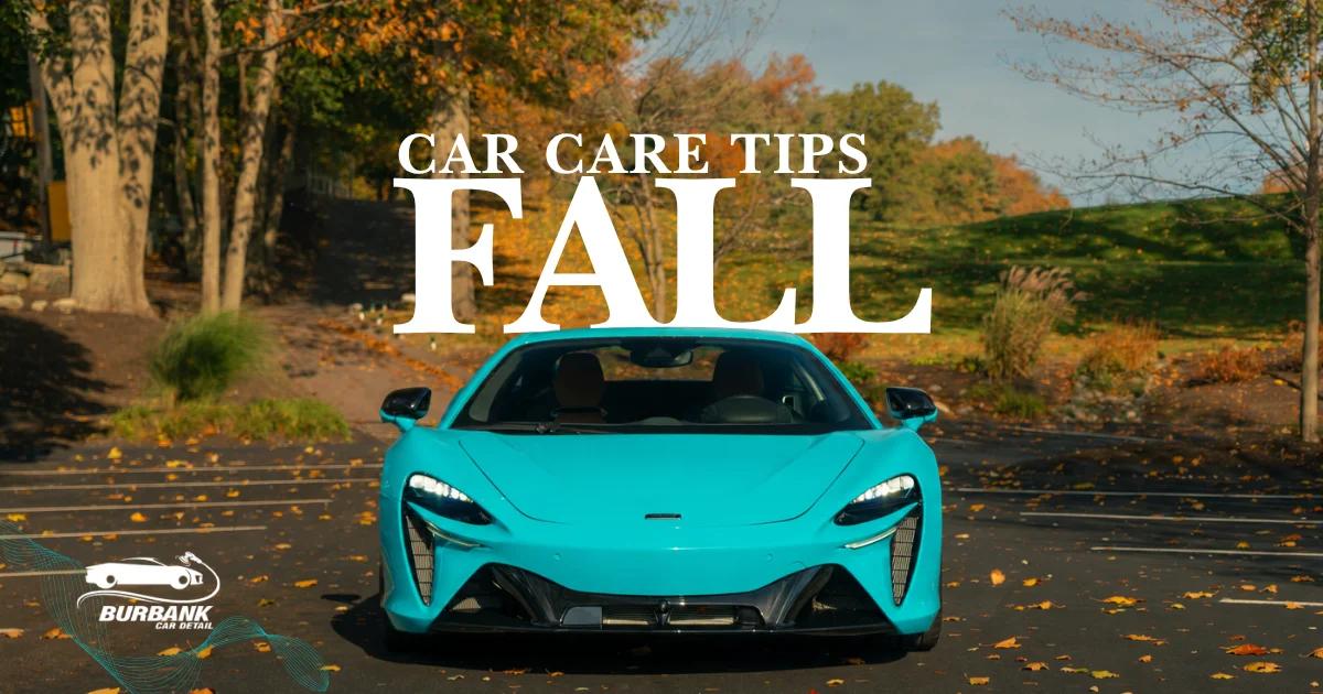 Fall Car Care Tips: What Should You Check This Autumn?