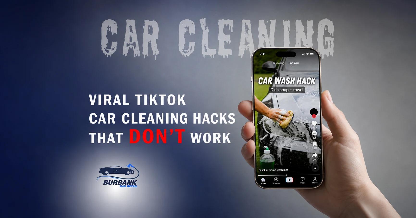 TikTok Made Me Do It: Viral Car Cleaning Hacks That Actually Don’t Work